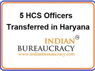 5 HCS Transfer in Haryana Govt