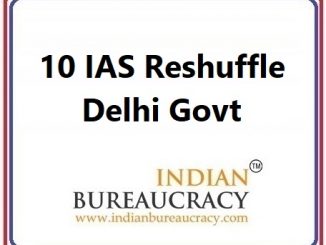 10 IAS Transfer in delhi govt