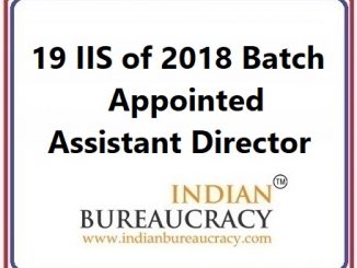 19 IIS of 2018 Batch Appointed Assistant Director