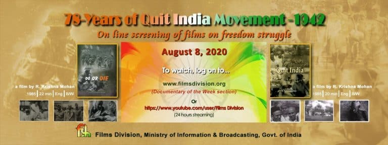 Live Quit India Movement along with Films Division