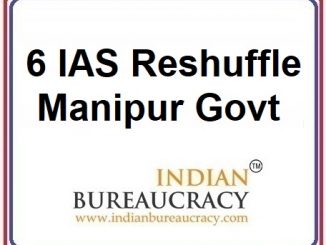 6 IAS Transfer in manipur Govt