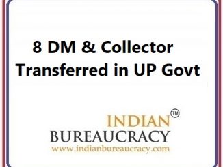 8 DM & Collector Transferred in UP govt