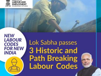 Lok Sabha passes 3 Historic and path breaking Labour Codes