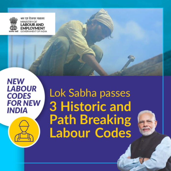 Lok Sabha passes 3 Historic and path breaking Labour Codes