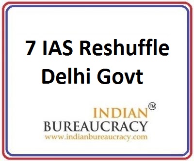 7 IAS Delhi Govt