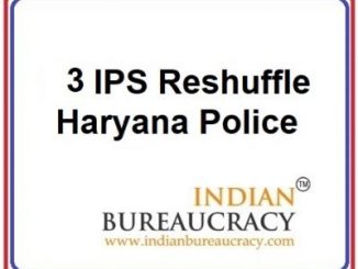 3 IPS Reshuffle in Haryana Govt