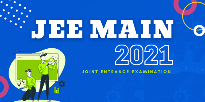 JEE (Main) Examination-2021