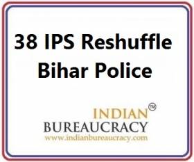 38 IPS Transfer in Bihar Police