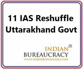 11 IAS Transfer in Uttarakhand Govt