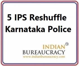 5 IPS Transfer in Karnataka Police