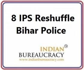 8 IAS Transfer in Bihar Police