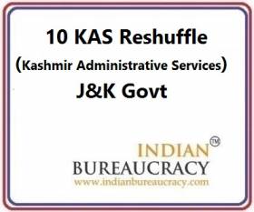 10 KAS Transfer in J&K Govt