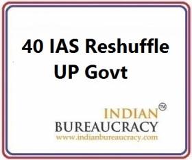 40 IAS Transfer in UP Govt
