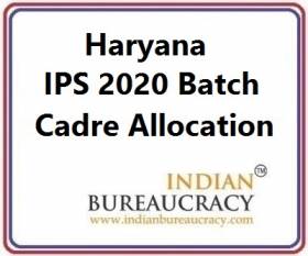 Haryana IPS 2020 Batch Cadre Allocation