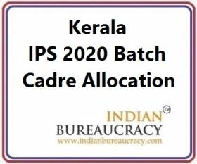 Kerala IPS 2020 Batch Cadre Allocation