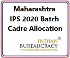 Maharashtra IPS 2020 Batch Cadre Allocation