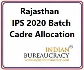 Rajasthan IPS 2020 Batch Cadre Allocation