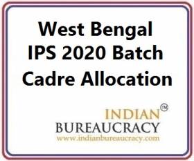 West Bengal IPS 2020 Batch Cadre Allocation