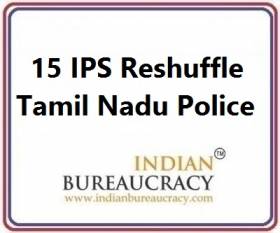 15 IPS transfer in tamil Nadu Police