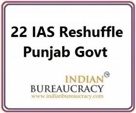 22 IAS Transfer in Punjab Govt