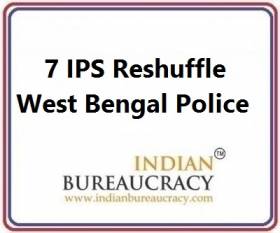 7 IPS Transfer in West Bengal Police