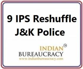 9 IPS Transfer in J&K Police