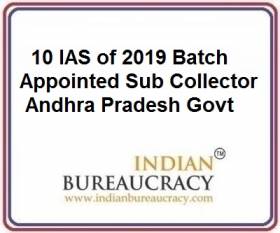 10 IAS of 2019 Batch appointed Sub Collector, AP Govt