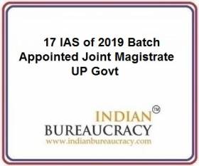 17 IAS of 2019 Batch appointed Joint Magistrate, UP Govt