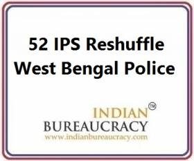 52 IPS Transfer in West Bengal Police