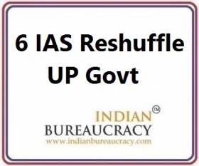 6 IAS Transfer in UP Govt
