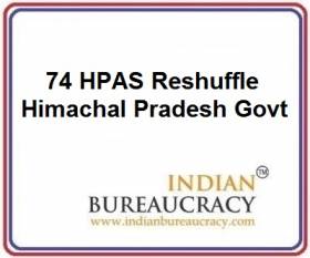 74 HPAS Transfer in Himachal Pradesh Govt
