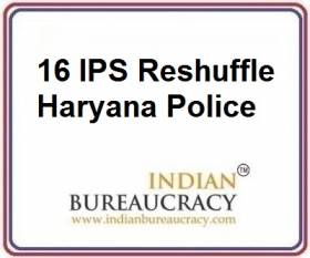 16 IPS Transfer in Haryana