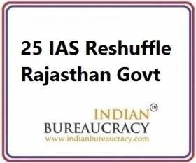 25 IAS Reshuffle Rajasthan Govt