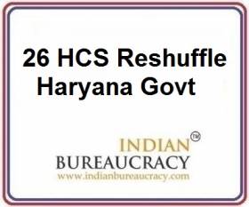 26 HCS Transfer in Haryana govt