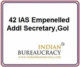 42 IAS Empanelled Addl Secretary level