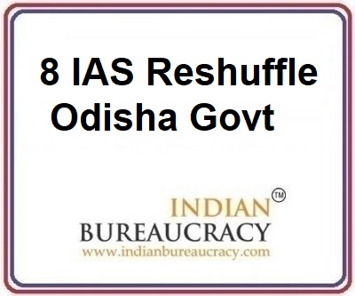 8 IAS Odisha Govt