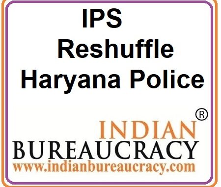 IPS transfer Haryana Police
