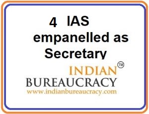four-IAS-Officers-empanelled-as-Secretary