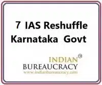 7 IAS transfers in Karnataka