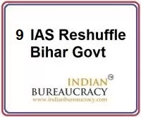 9 ias transfers in Bihar