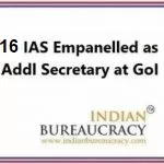 16-IAS-empanelled-at-Additional-Secretary