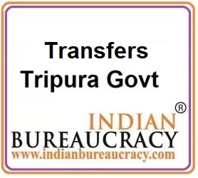Tripura Bureaucracy Transfers