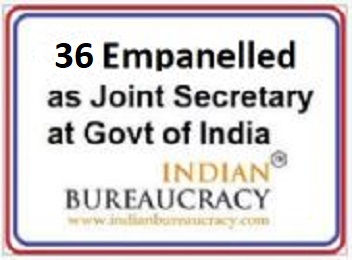 36 empanelment as Joint Secretary
