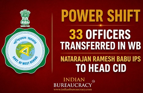 33-IPS-Transfers-in-West-Bengal-Indian-Bureaucracy